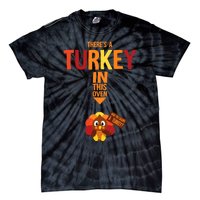 ThereS A Turkey In This Oven Pregnancy Thanksgiving Tie-Dye T-Shirt