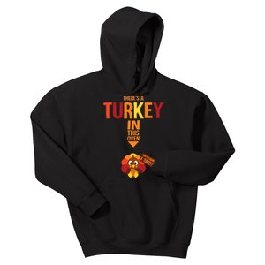 ThereS A Turkey In This Oven Pregnancy Thanksgiving Kids Hoodie