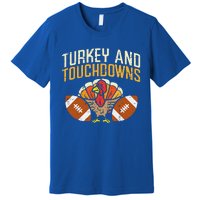 Turkey And Touchdowns American Football Thanksgiving Season Premium T-Shirt