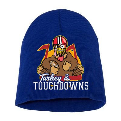 Turkey And Touchdowns Funny Thanksgiving Football Cute Gift Short Acrylic Beanie