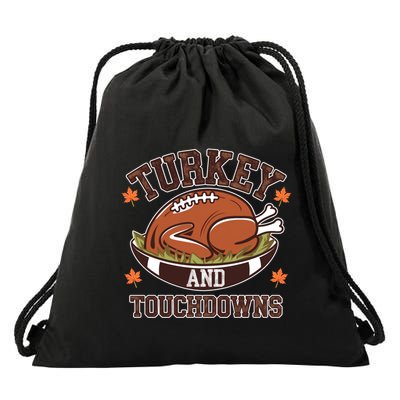 Turkey And Touchdowns Funny Thanksgiving Football Lovers Cool Gift Drawstring Bag