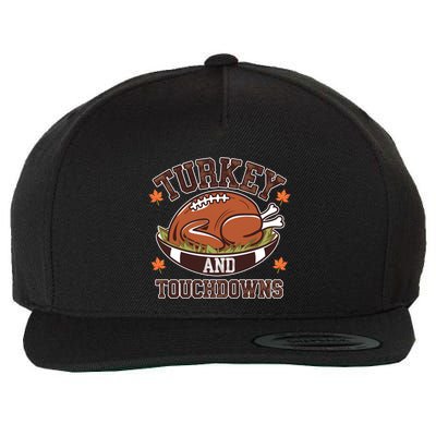 Turkey And Touchdowns Funny Thanksgiving Football Lovers Cool Gift Wool Snapback Cap