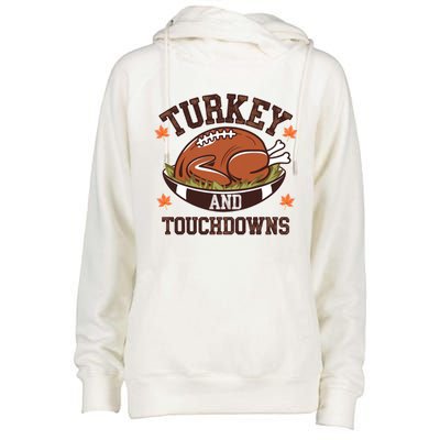 Turkey And Touchdowns Funny Thanksgiving Football Lovers Cool Gift Womens Funnel Neck Pullover Hood