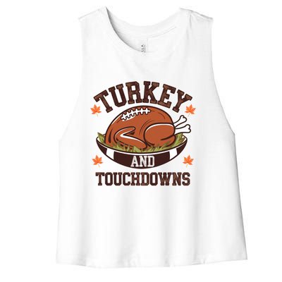 Turkey And Touchdowns Funny Thanksgiving Football Lovers Cool Gift Women's Racerback Cropped Tank