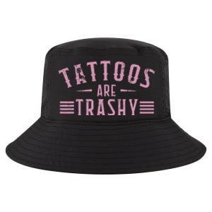 Tattoos Are Trashy Tattoo Meme Lover Tattoos Cool Comfort Performance Bucket Hat