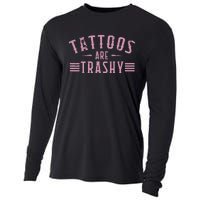 Tattoos Are Trashy Tattoo Meme Lover Tattoos Cooling Performance Long Sleeve Crew