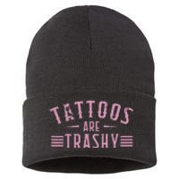 Tattoos Are Trashy Tattoo Meme Lover Tattoos Sustainable Knit Beanie