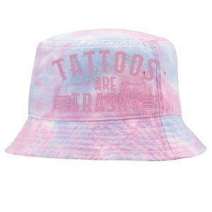 Tattoos Are Trashy Tattoo Meme Lover Tattoos Tie-Dyed Bucket Hat