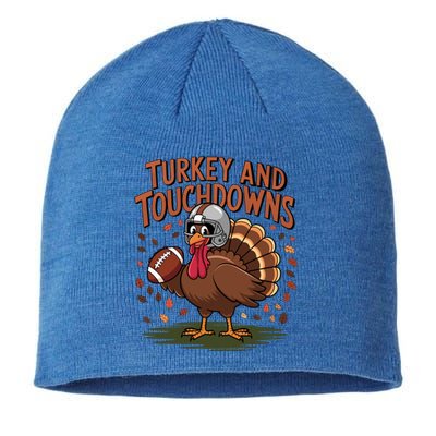 Turkey And Touchdowns Thanksgiving Football Great Gift Sustainable Beanie