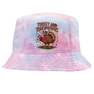 Turkey And Touchdowns Thanksgiving Football Great Gift Tie-Dyed Bucket Hat