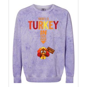 ThereS A Turkey In This Oven Pregnancy Thanksgiving Colorblast Crewneck Sweatshirt