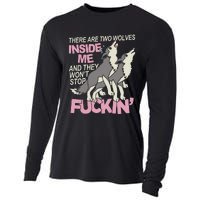 There Are Two Wolves Inside Of Me And They WonT Stop Fuckin Cooling Performance Long Sleeve Crew