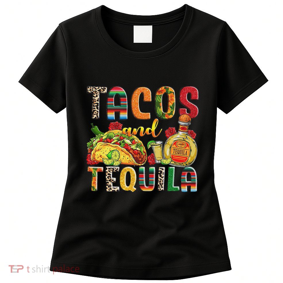 Tacos And Tequila Funny Drinking Taco Mexican Food Lover Womens T-Shirt