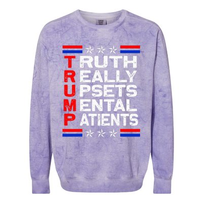 Trump Apparel Truth Really Upsets Mental Patients Usa Flag Colorblast Crewneck Sweatshirt