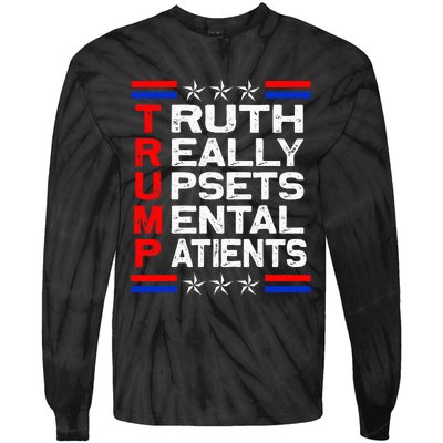 Trump Apparel Truth Really Upsets Mental Patients Usa Flag Tie-Dye Long Sleeve Shirt