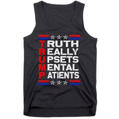 Trump Apparel Truth Really Upsets Mental Patients Usa Flag Tank Top