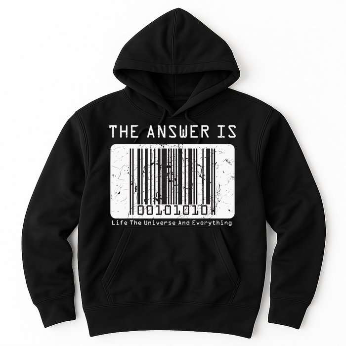 The Answer to Life The Universe and Everything in barcode Hoodie