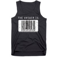 The Answer to Life The Universe and Everything in barcode Tank Top