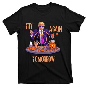 Try Again Tomorrow Trump Halloween T-Shirt