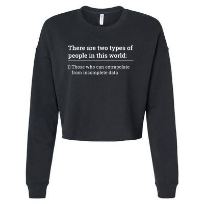 There Are Two Types Of People In This World Cropped Pullover Crew