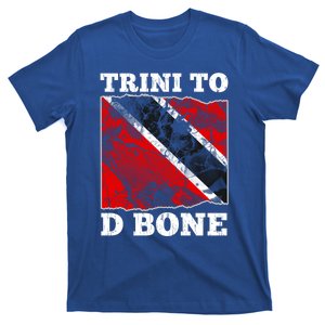 Trinidad And Tobago Flagcool Gift Trini To D Bone Gift T-Shirt