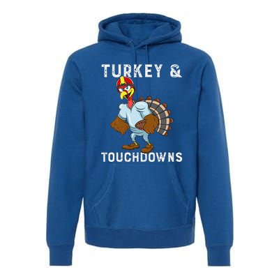 Turkey And Touchdowns Funny Thanksgiving Football Player Premium Hoodie