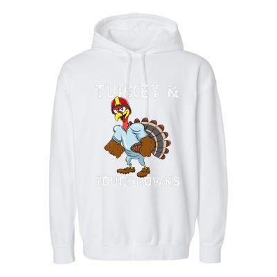 Turkey And Touchdowns Funny Thanksgiving Football Player Garment-Dyed Fleece Hoodie