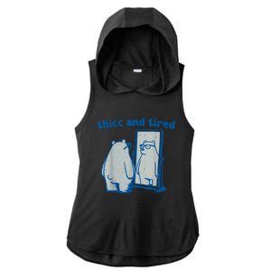 Thicc And Tired Bear Ladies PosiCharge Tri-Blend Wicking Draft Hoodie Tank