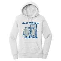 Thicc And Tired Bear Women's Pullover Hoodie