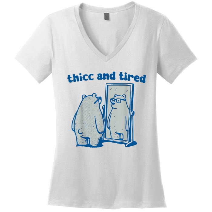 Thicc And Tired Bear Women's V-Neck T-Shirt