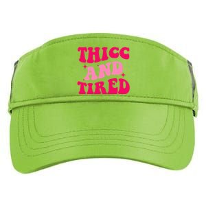 Thicc And Tired Funny Saying Groovy Great Gift Adult Drive Performance Visor