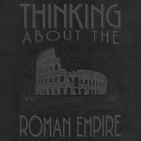 Thinking About The Roman Empire Funny Rome Meme Dad Joke 7 Panel Mesh Trucker Snapback Hat
