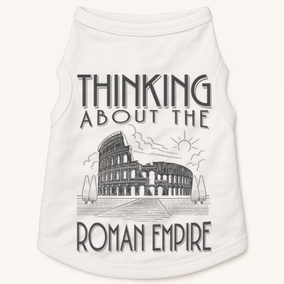 Thinking About The Roman Empire Funny Rome Meme Dad Joke Doggie Tank