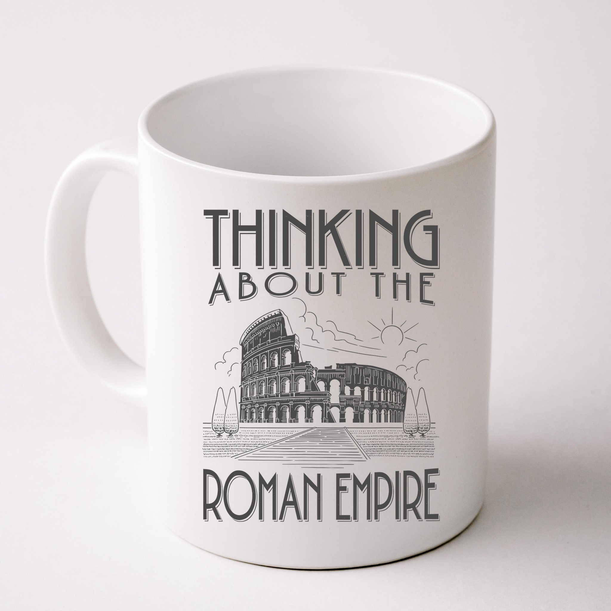 Thinking About The Roman Empire Funny Rome Meme Dad Joke Mug