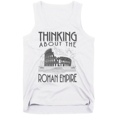 Thinking About The Roman Empire Funny Rome Meme Dad Joke Tank Top