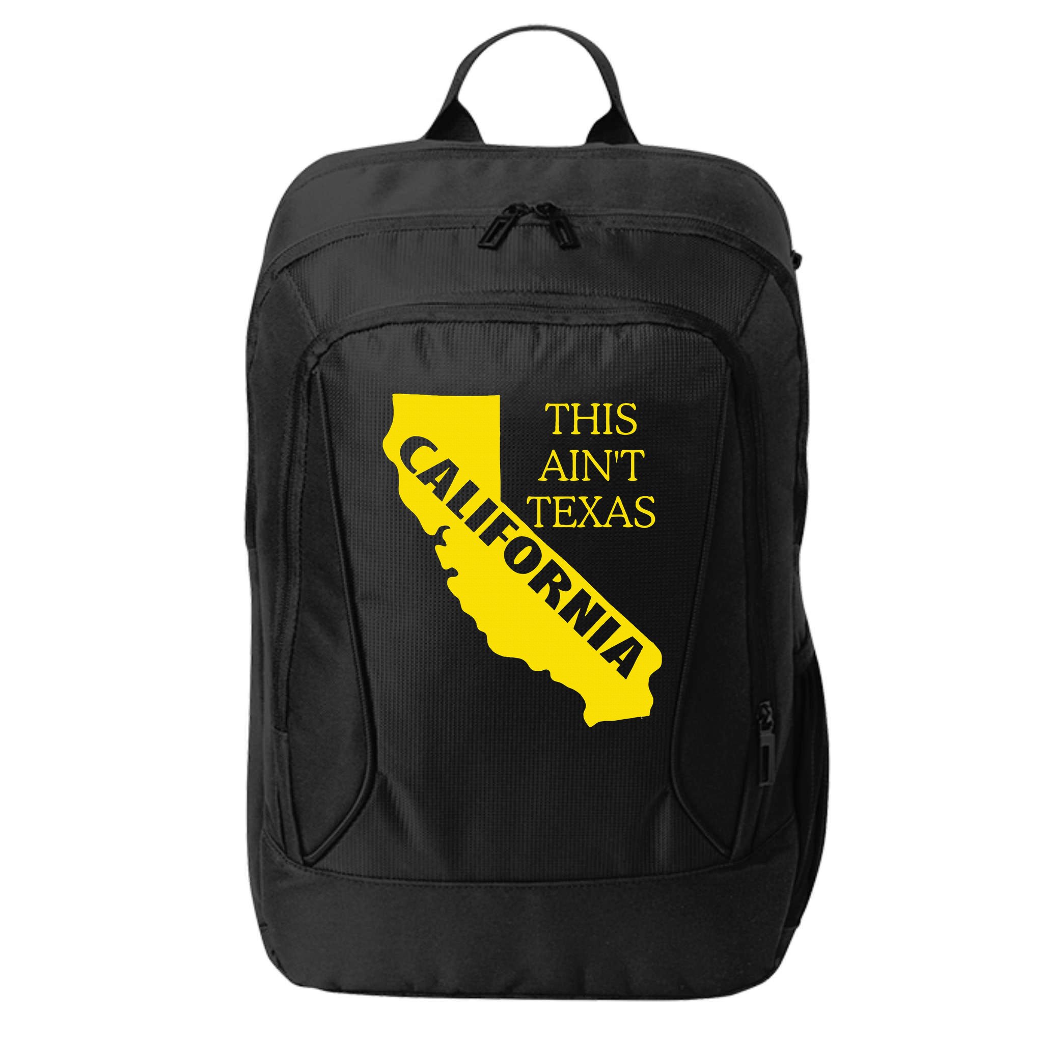 This ain't Texas CALIFORNIA Cali Vibes meme funny City Backpack