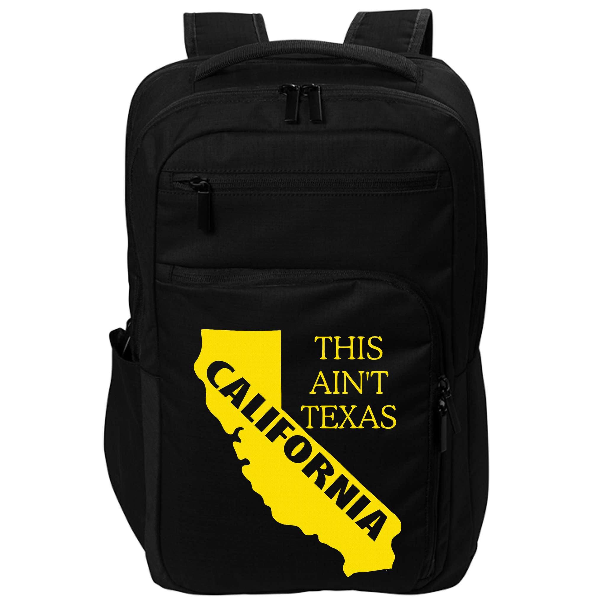 This ain't Texas CALIFORNIA Cali Vibes meme funny Impact Tech Backpack