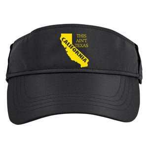 This ain't Texas CALIFORNIA Cali Vibes meme funny Adult Drive Performance Visor