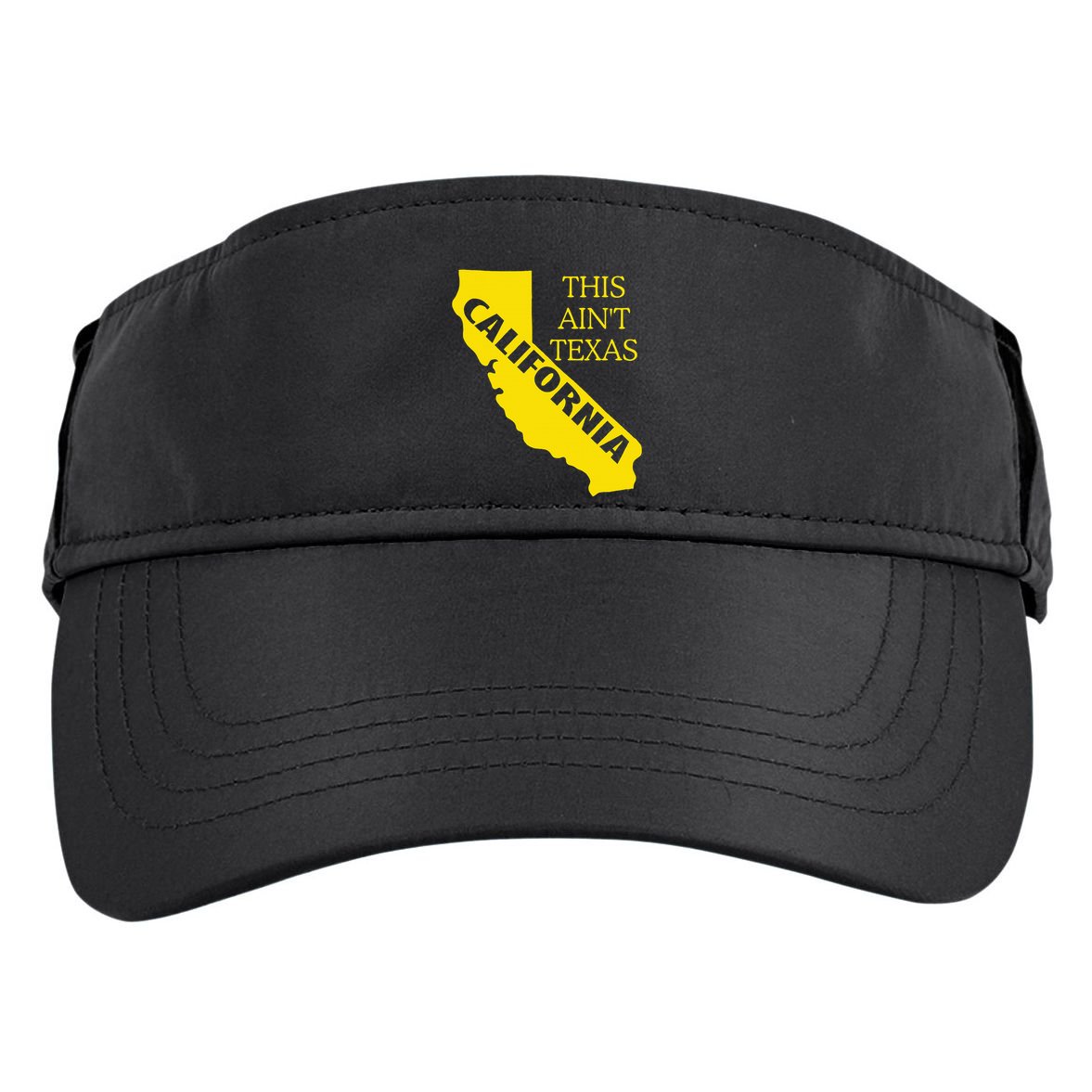 This ain't Texas CALIFORNIA Cali Vibes meme funny Adult Drive Performance Visor