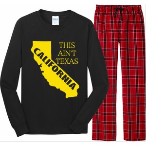 This ain't Texas CALIFORNIA Cali Vibes meme funny Long Sleeve Pajama Set