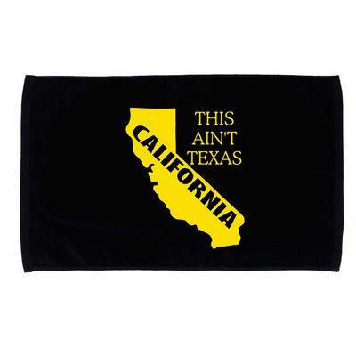 This ain't Texas CALIFORNIA Cali Vibes meme funny Microfiber Hand Towel