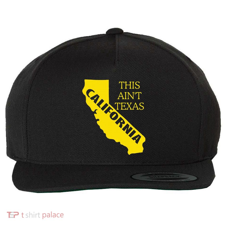 This ain't Texas CALIFORNIA Cali Vibes meme funny Wool Snapback Cap