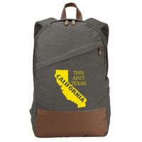 This ain't Texas CALIFORNIA Cali Vibes meme funny Cotton Canvas Backpack