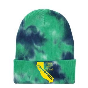 This ain't Texas CALIFORNIA Cali Vibes meme funny Tie Dye 12in Knit Beanie