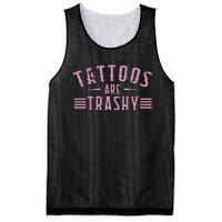 Tattoos Are Trashy Tattoo Meme Lover Tattoos Mesh Reversible Basketball Jersey Tank