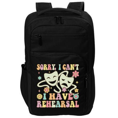 Theater Artist Theater Drama Play I Can't I Have Rehearsal Impact Tech Backpack