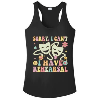 Theater Artist Theater Drama Play I Can't I Have Rehearsal Ladies PosiCharge Competitor Racerback Tank