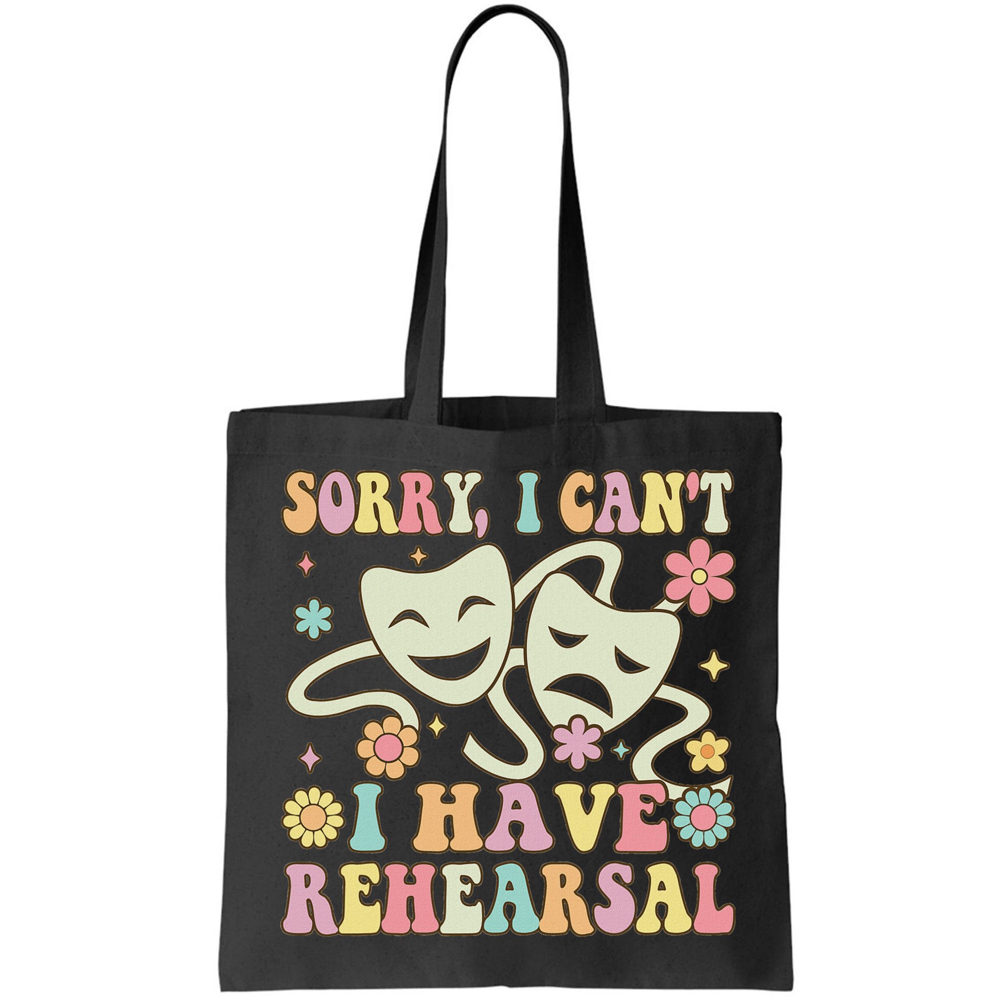Theater Artist Theater Drama Play I Can't I Have Rehearsal Bag