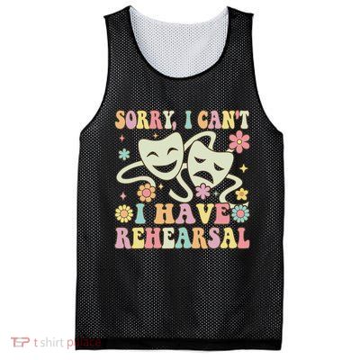 Theater Artist Theater Drama Play I Can't I Have Rehearsal Mesh Reversible Basketball Jersey Tank