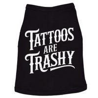 Tattoos Are Trashy Anti Tattoo Critics Funny Tattoo Haters Doggie Tank